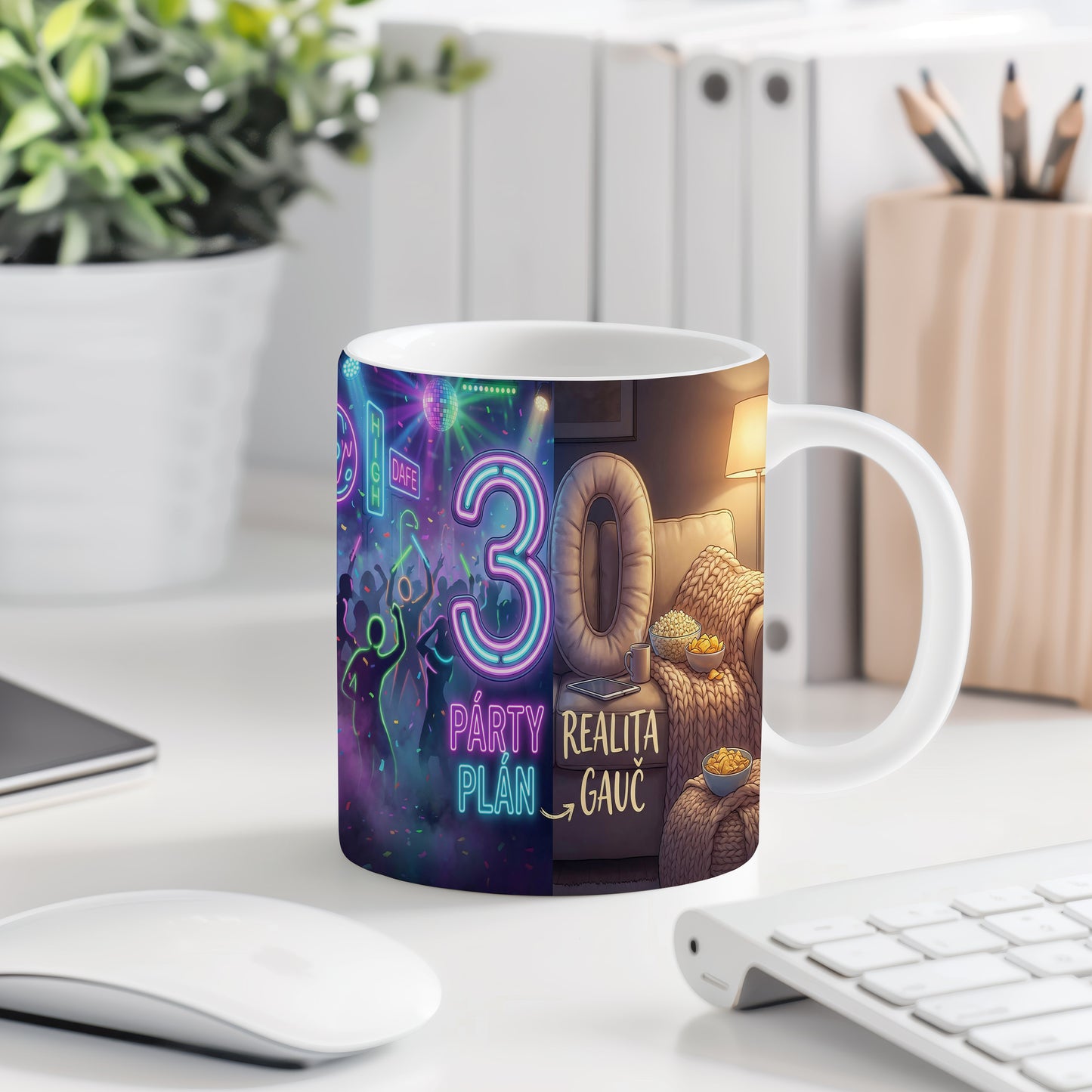 Narozeninový hrnek 30 let – PÁRTY PLÁN REALITA GAUČ