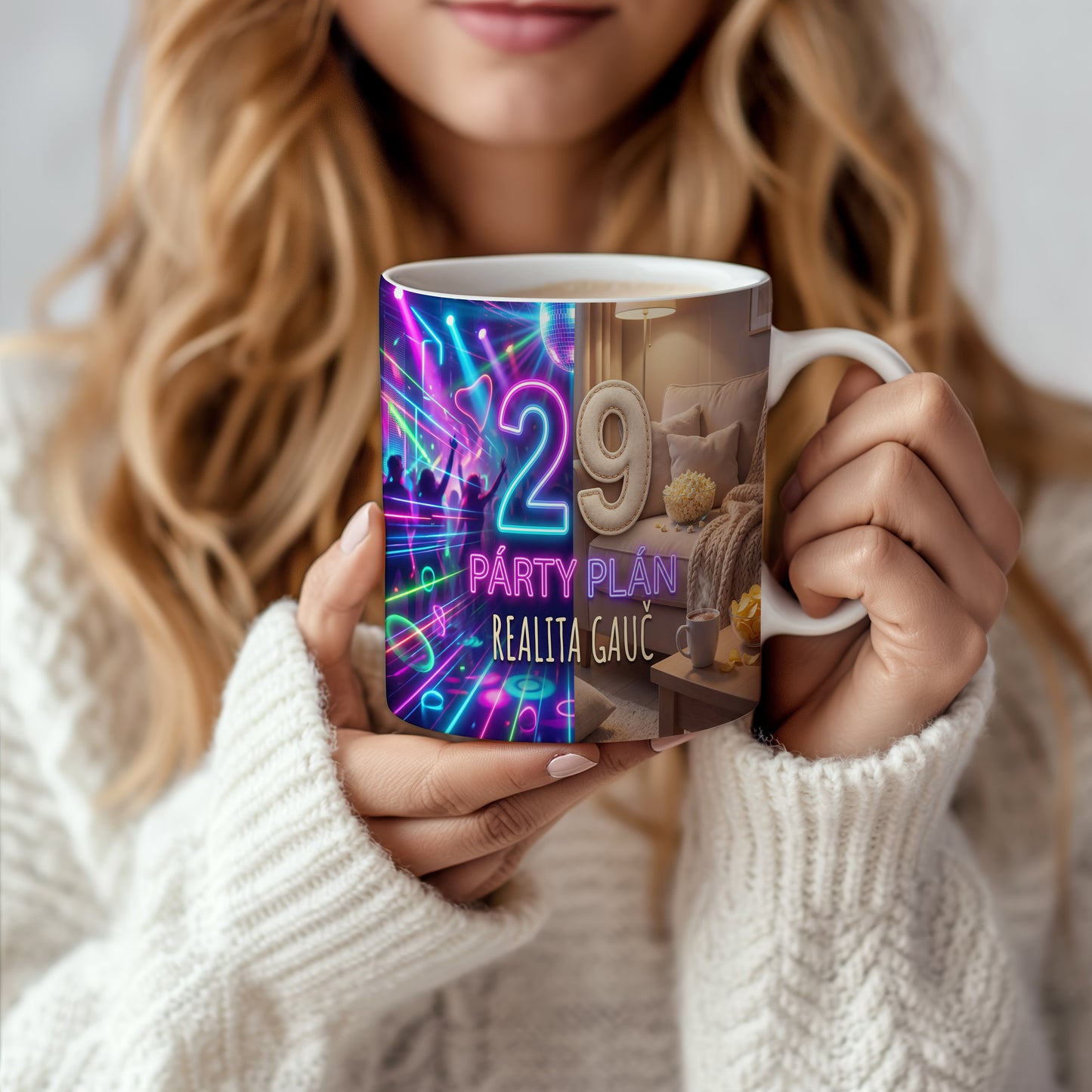 Narozeninový hrnek 29 let – PÁRTY PLÁN REALITA GAUČ