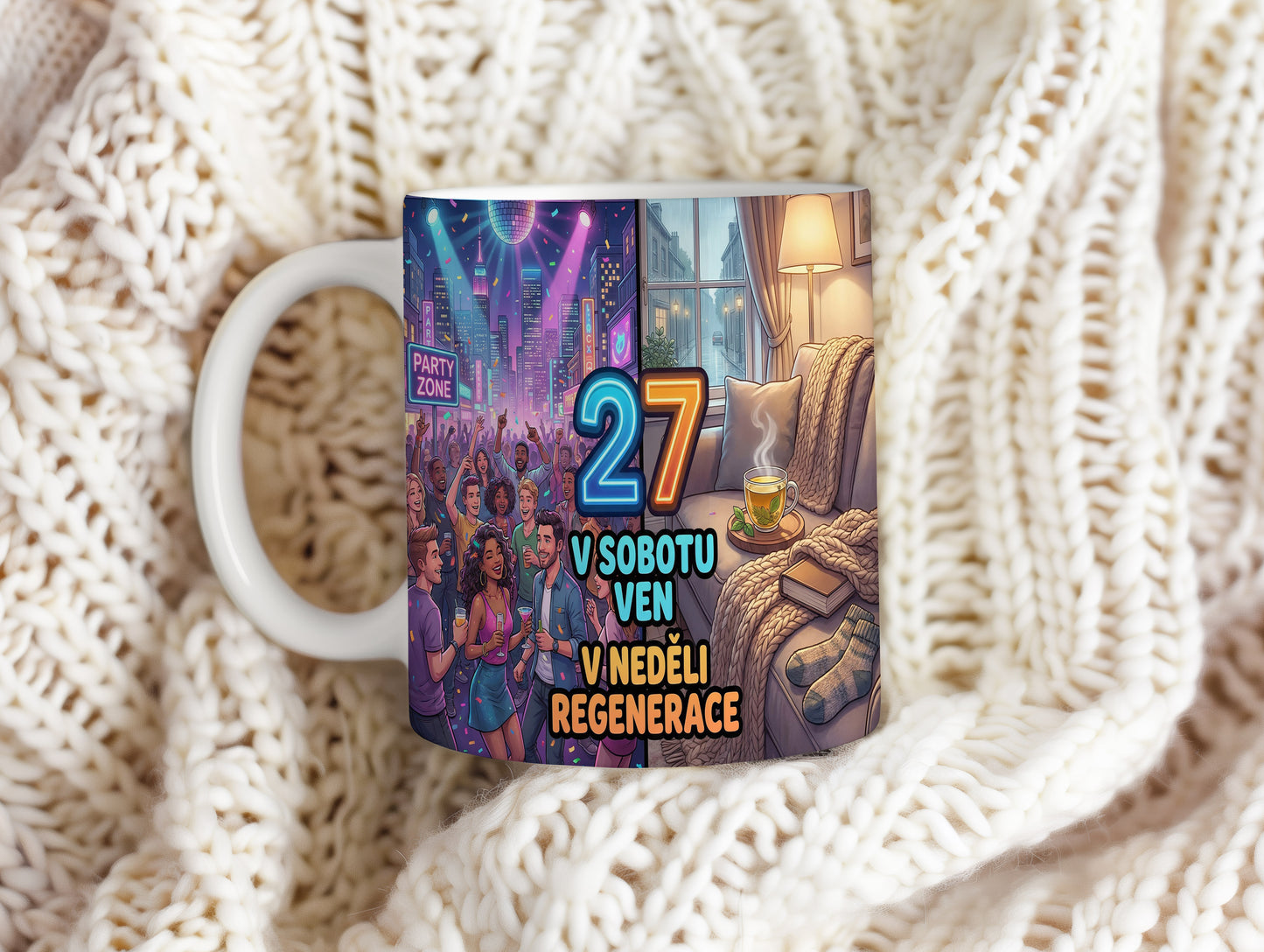 Narozeninový hrnek 27 let – V SOBOTU VEN V NEDĚLI REGENERACE