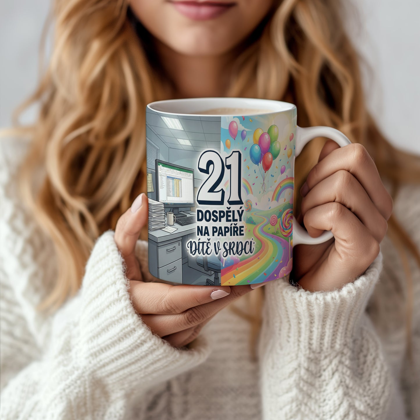 Narozeninový hrnek 21 let – DOSPĚLÝ NA PAPÍŘE DÍTĚ V SRDCI