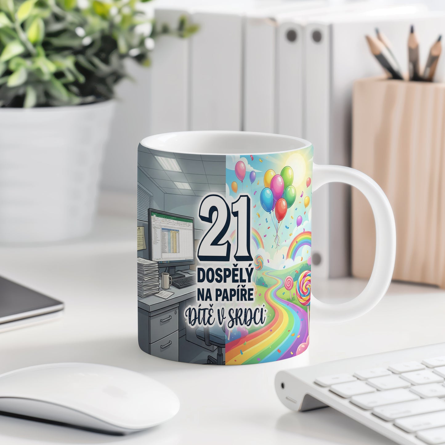 Narozeninový hrnek 21 let – DOSPĚLÝ NA PAPÍŘE DÍTĚ V SRDCI