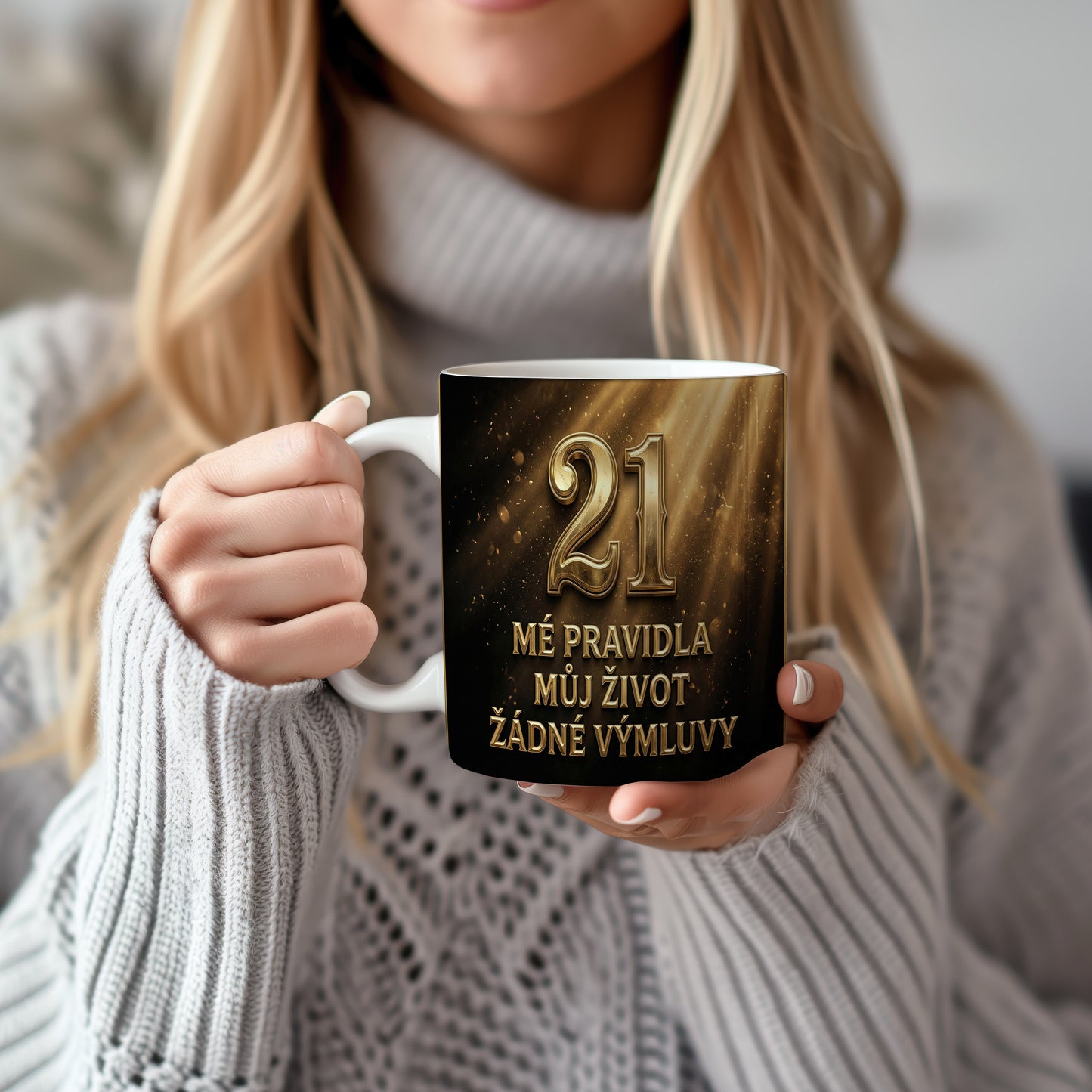Narozeninový hrnek 21 let – MÉ PRAVIDLA MŮJ ŽIVOT ŽÁDNÉ VÝMLUVY