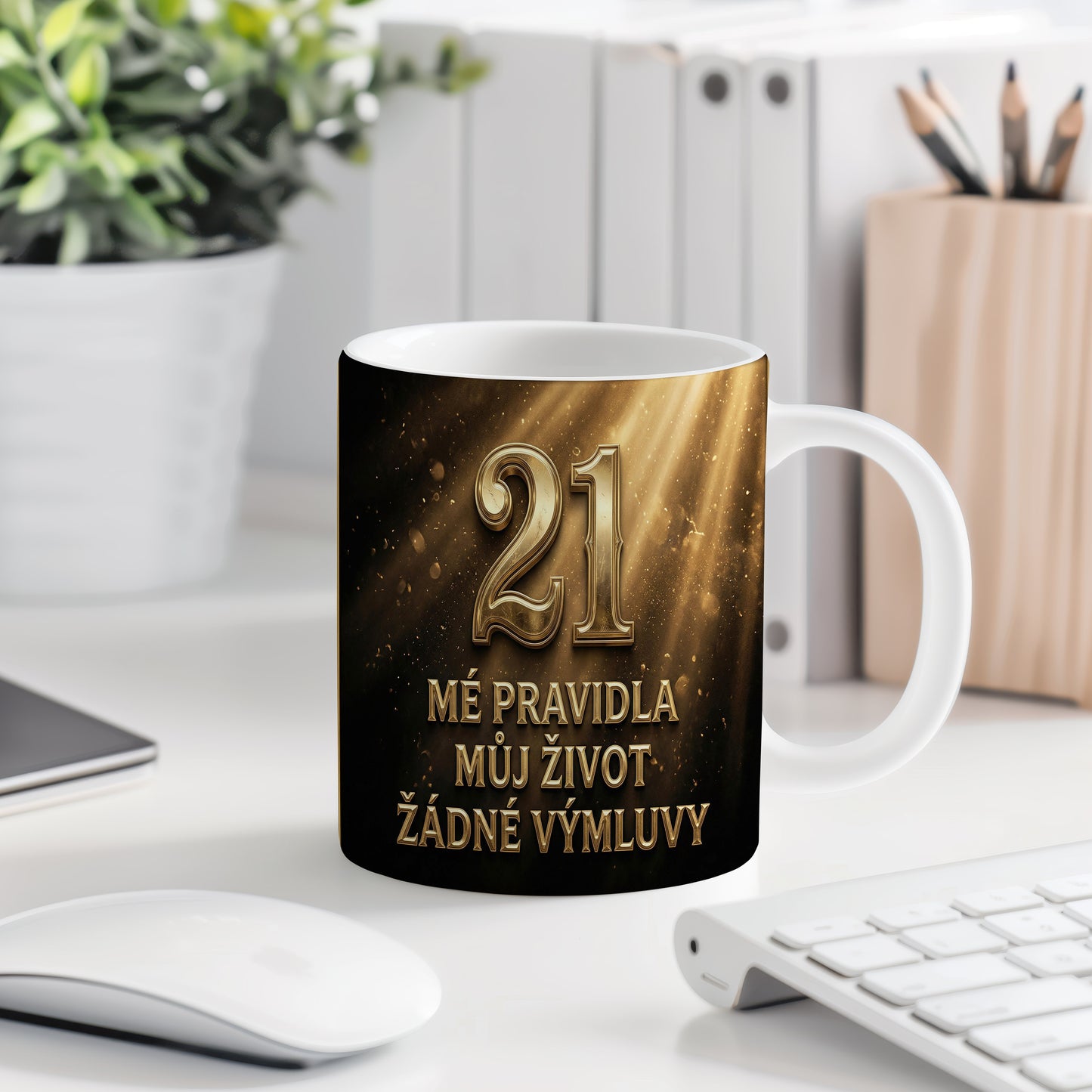 Narozeninový hrnek 21 let – MÉ PRAVIDLA MŮJ ŽIVOT ŽÁDNÉ VÝMLUVY