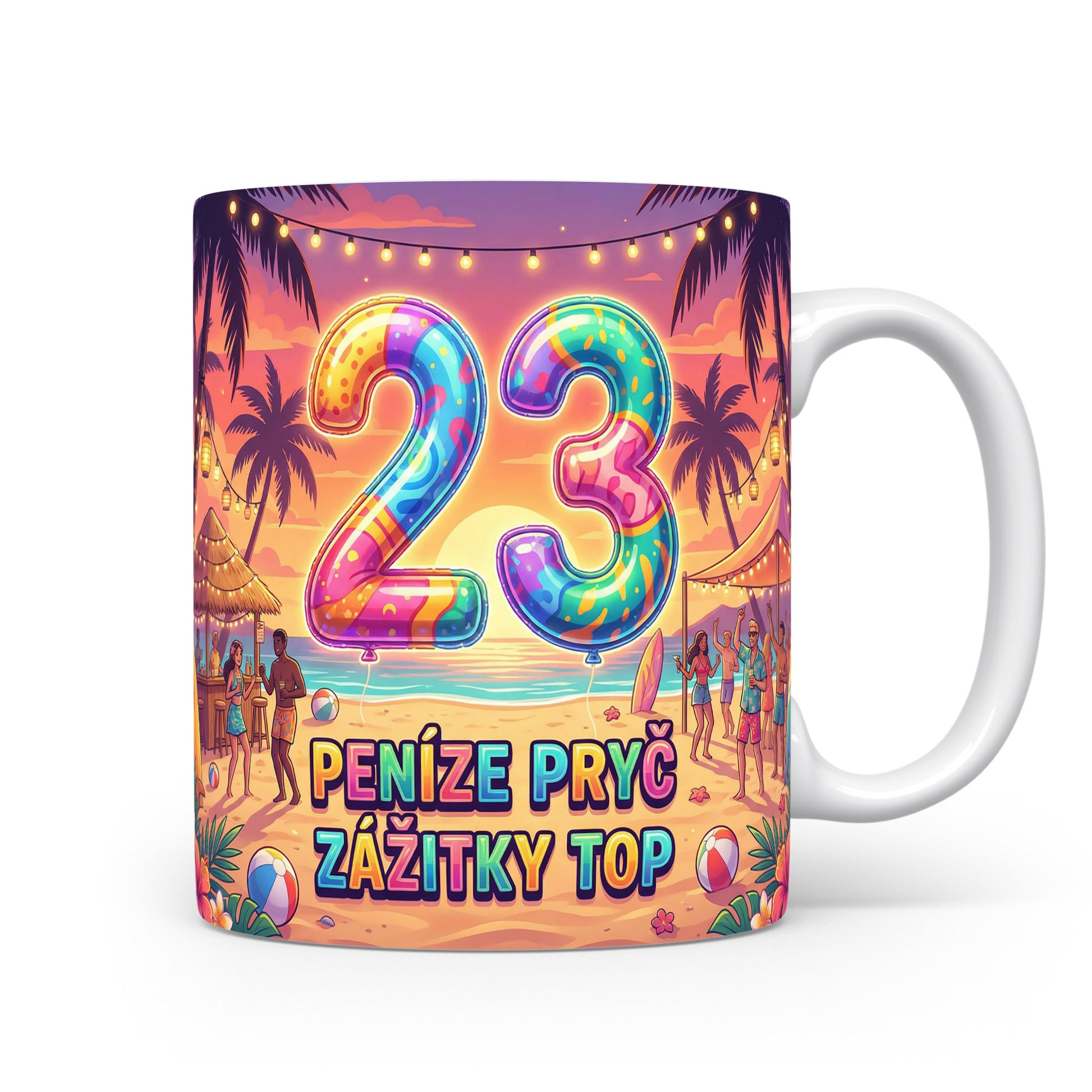 Narozeninový hrnek s číslem 23 a nápisem PENÍZE PRYČ ZÁŽITKY TOP