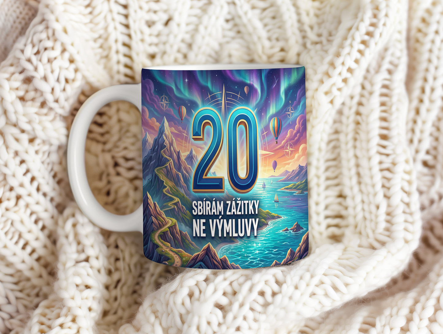 Narozeninový hrnek 20 let – SBÍRÁM ZÁŽITKY NE VÝMLUVY