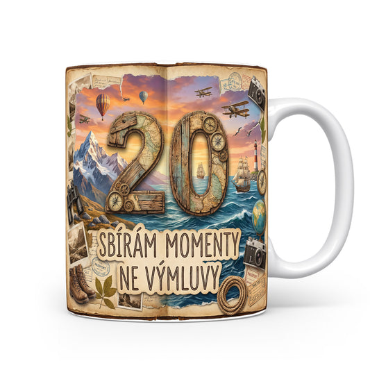 Hrnček s číslem 20 a nápisem SBÍRÁM MOMENTY NE VÝMLUVY