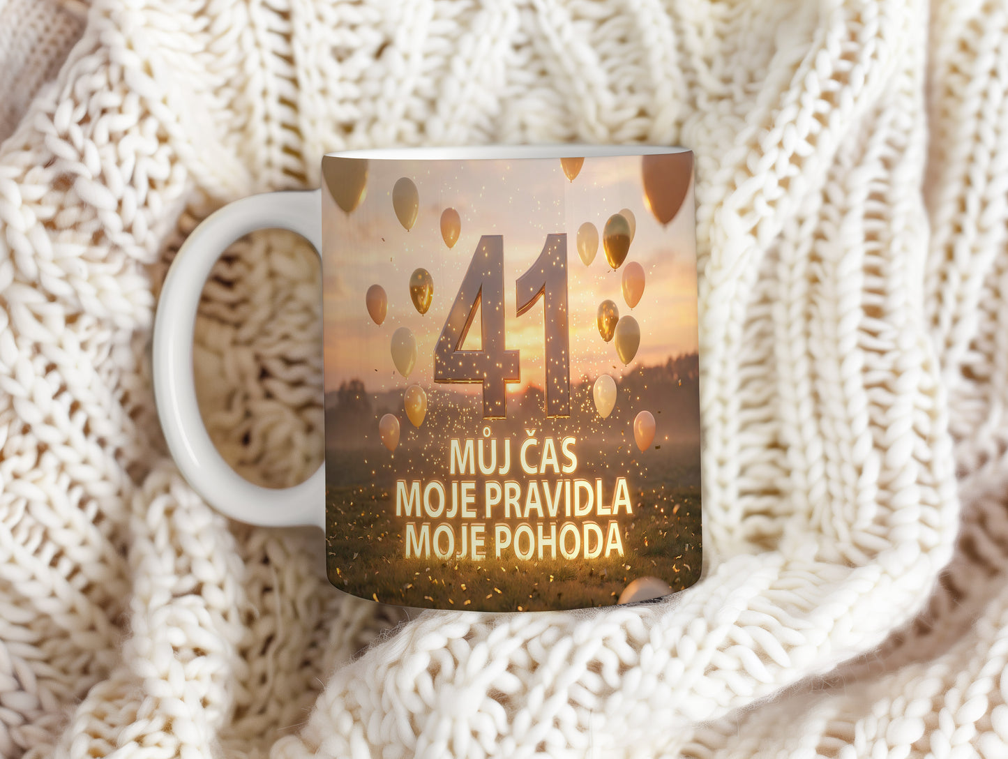 Narozeninový hrnek 41 let – MŮJ ČAS MOJE PRAVIDLA MOJE POHODA