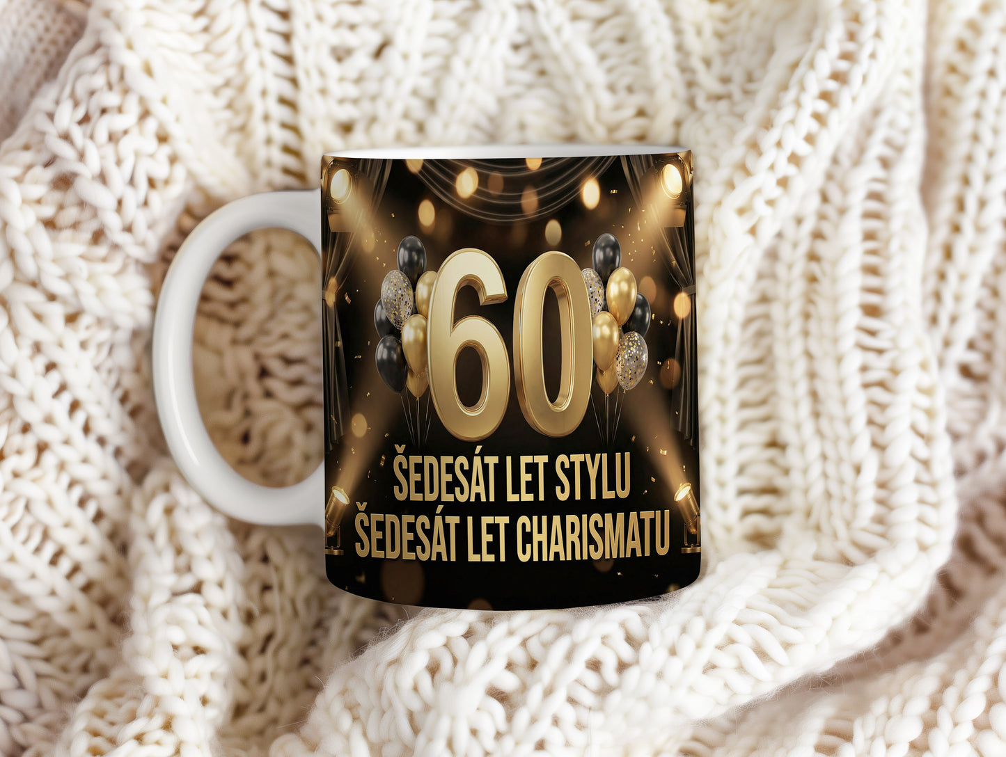 Narozeninový hrnek 60 let – ŠEDESÁT LET STYLU ŠEDESÁT LET CHARISMATU