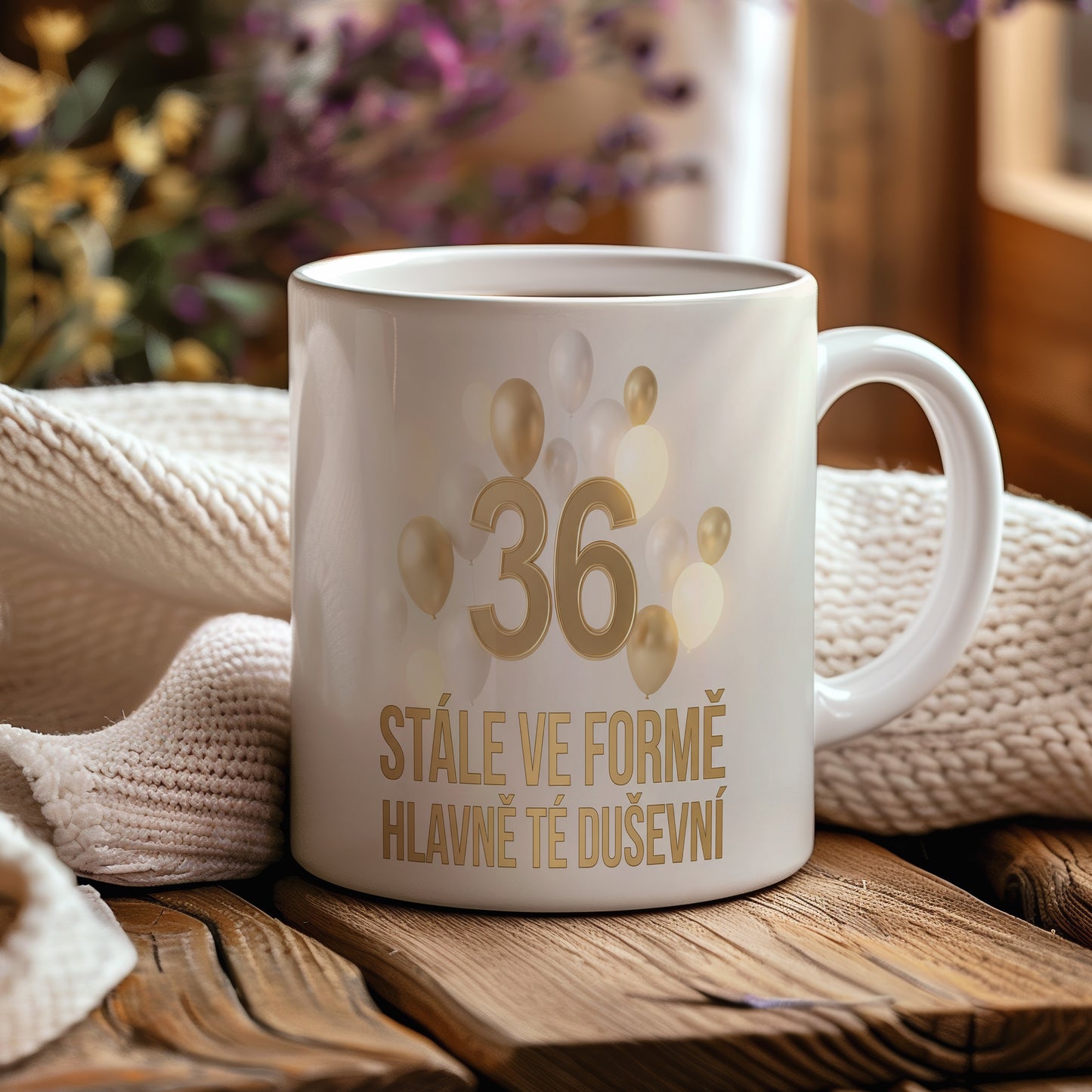 Narozeninový hrnek 36 let – STÁLE VE FORMĚ HLAVNĚ TÉ DUŠEVNÍ