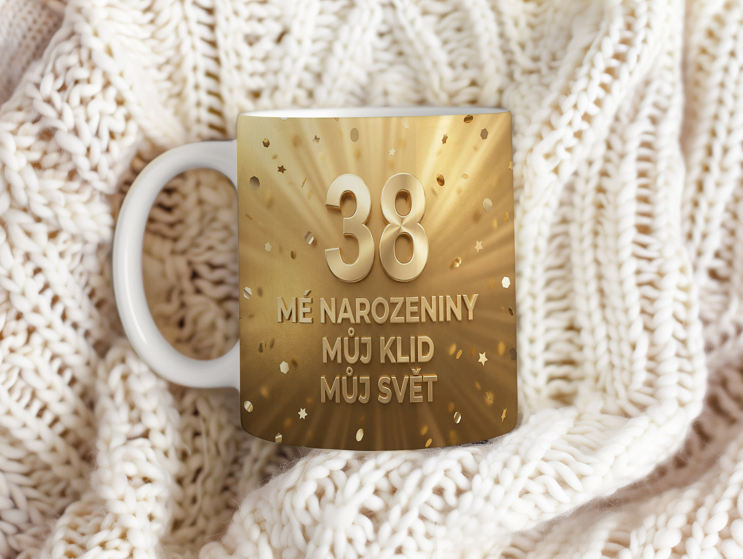 Narozeninový hrnek 38 let – MÉ NAROZENINY MŮJ KLID MŮJ SVĚT