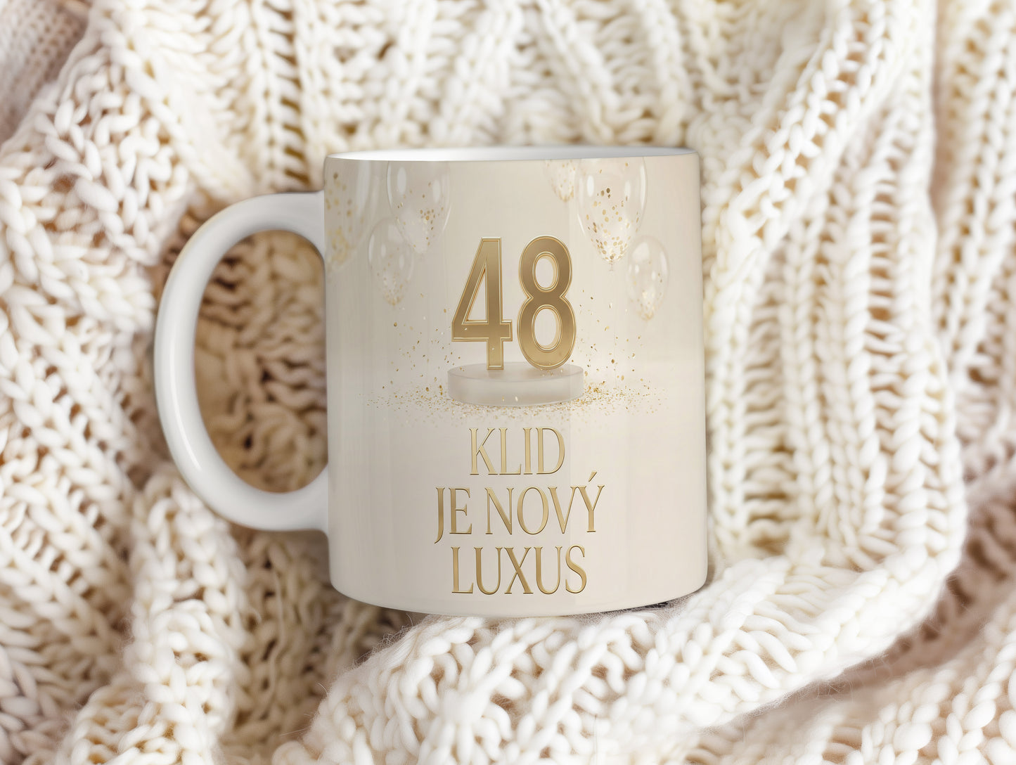 Narozeninový hrnek 48 let – KLID JE NOVÝ LUXUS