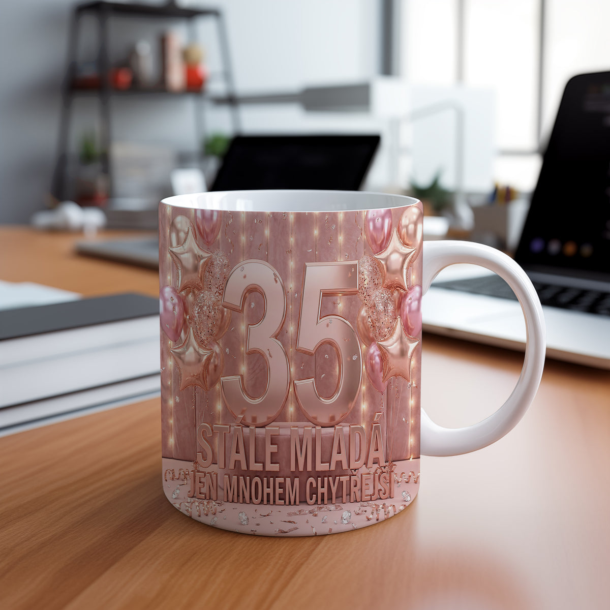 Narozeninový hrnek 35 let – STÁLE MLADÁ, JEN MNOHEM CHYTŘEJŠÍ