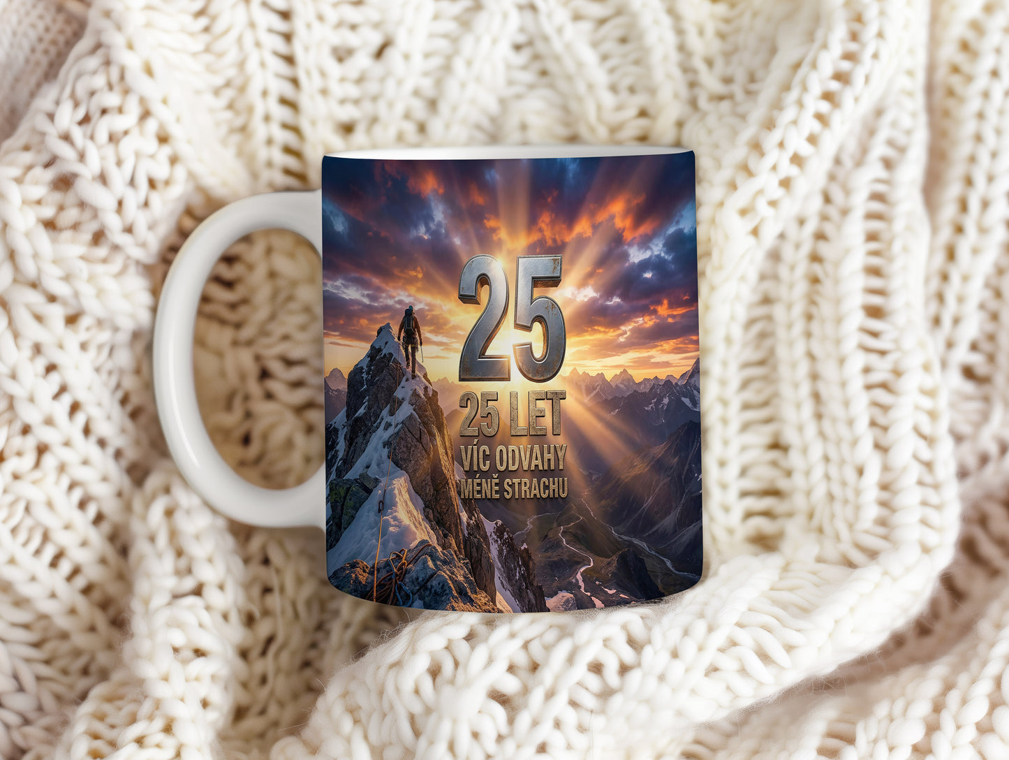 Narozeninový hrnek 25 let – 25 LET VÍC ODVAHY MÉNĚ STRACHU