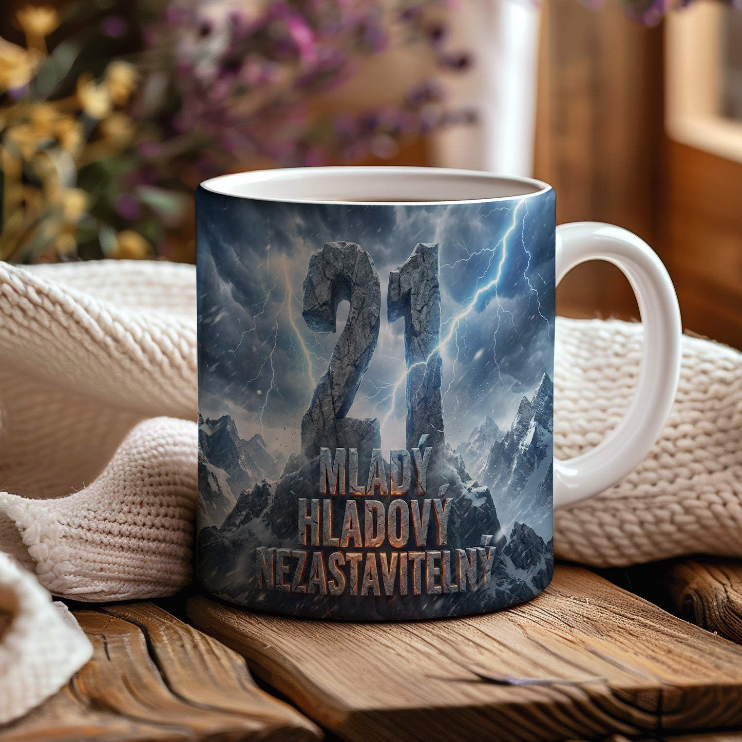 Narozeninový hrnek 21 let – MLADÝ, HLADOVÝ, NEZASTAVITELNÝ