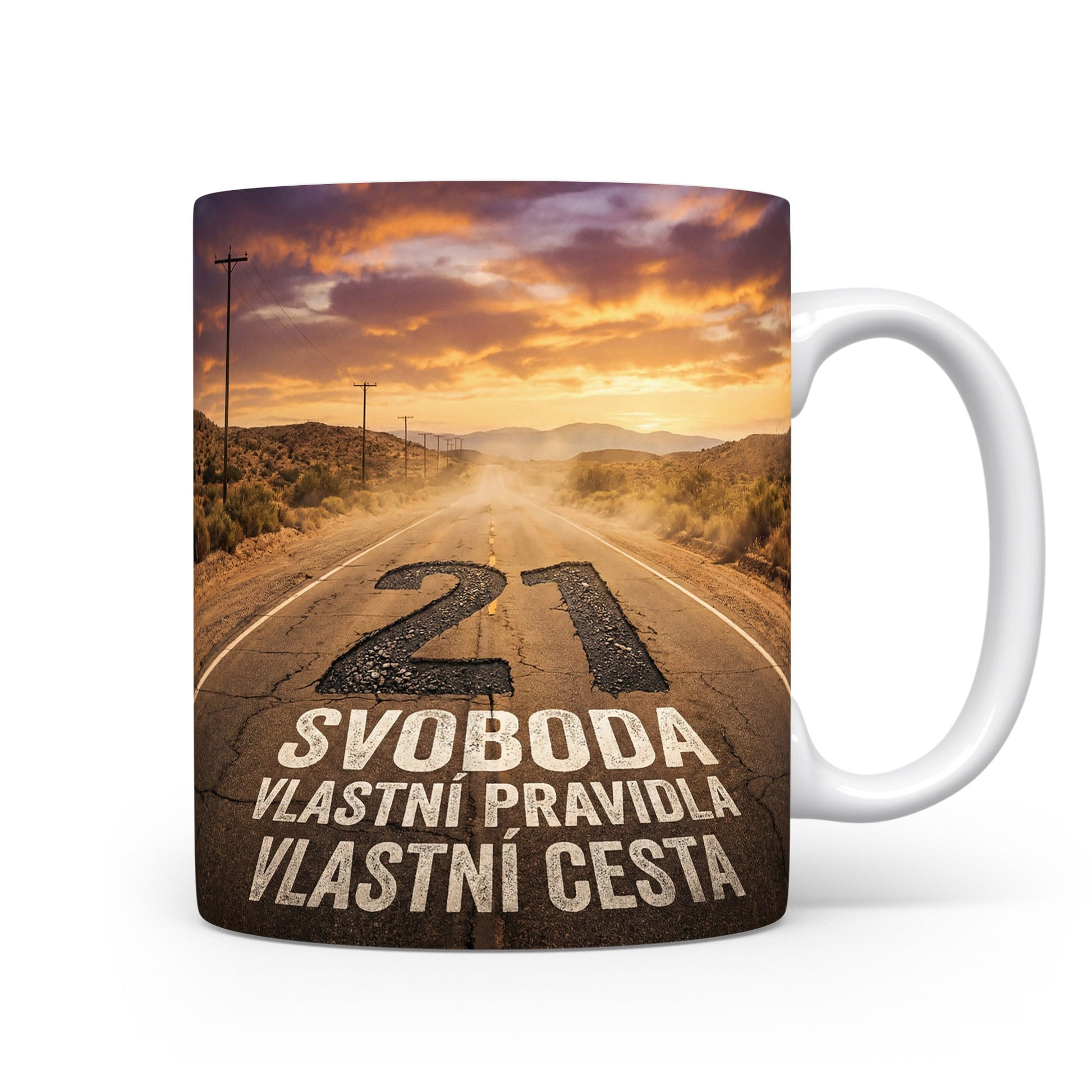 Hrnček s věkem 21 a mottem o svobodě